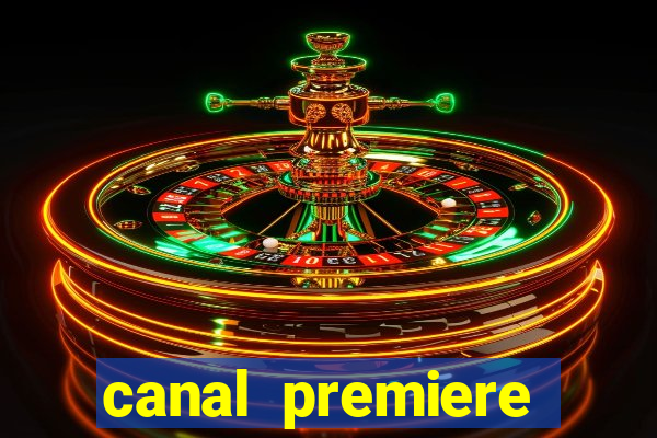 canal premiere futebol ao vivo gratis